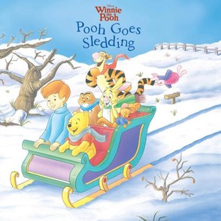 Pooh Goes Sledding (Winnie the Pooh)