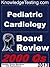 Pediatric Cardiology Board Review (Board Certification in Pediatric Cardiology Book 1)