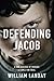 Defending Jacob