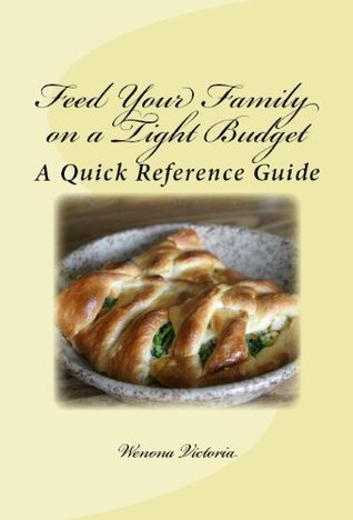 Feed Your Family on a Tight Budget (Kindle Edition)