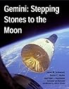 Gemini: Stepping Stones to the Moon (Annotated and Illustrated) Gemini: Stepping Stones to the Moon (Annotated and Illustrated)