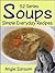 Soups (52 Series, Simple Everday Recipes)