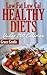 Low Fat Low Cal Healthy Diets: Soups Salads Chicken Dishes & Desserts