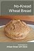 No-Knead Oatmeal & Whole Wh...