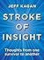 STROKE of Insight: Thoughts...