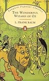 The Wonderful Wizard of Oz by L. Frank Baum
