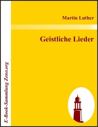 Geistliche Lieder (German Edition)