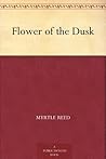 Flower of the Dusk