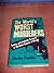 The World's Worst Murderers: Exciting and Authentic Accounts of the Great Classics of Murder