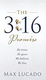 The 3:16 Promise:...