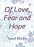 Of Love, Fear and Hope