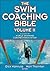 The Swim Coaching Bible Vol...