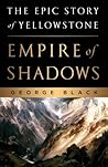 Empire of Shadows...