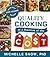 Quality Cooking at a Fraction of the Cost by Michelle Snow