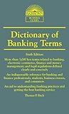 Dictionary of Banking Terms Dictionary of Banking Terms