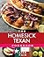The Homesick Texan Cookbook by Lisa Fain