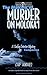 The Making of Murder on Moloka'i (Surfing Detective Mystery Series Book 1)