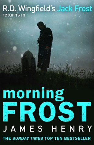 Morning Frost (Detective Jack Frost Prequel, #3)