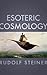 Esoteric Cosmology