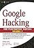 Google Hacking for Penetration Testers
