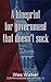 A Blueprint for Government that Doesn't Suck by Wes Walker