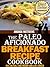 The Paleo Aficionado Breakfast Recipe Cookbook (The Paleo Diet Meal Recipe Cookbooks)