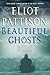 Beautiful Ghosts by Eliot Pattison