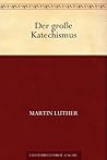 Der Große Katechi...