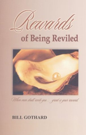 Rewards of Being Reviled