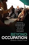Beyond Occupation by Virginia Q. Tilley