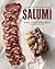 Salumi by Michael Ruhlman