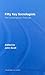 Fifty Key Sociologists: The Contemporary Theorists (Routledge Key Guides)