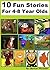 10 Fun Stories for 4-8 Year...