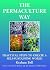 The Permaculture Way: Pract...