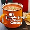 50 Simple Soups f...