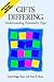 Gifts Differing: Understanding Personality Type: Understanding Personality Type - The original book behind the Myers-Briggs Type Indicator (MBTI) test