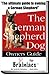 The German Shepherd Dog Owners Guide For Brainiacs
