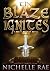 The Blaze Ignites (The Whit...