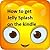 How to get Jelly Splash on ...