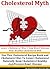 The Cholesterol Myth