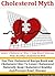 The Cholesterol Myth
