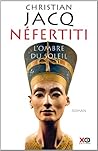 Néfertiti, l'ombr...