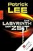 Das Labyrinth der Zeit (Travis Chase, #3)