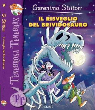 Il risveglio del Brividosauro (Tenebrosa Tenebrax)