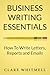 Business Writing Essentials...