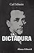 La dictadura: Desde los comienzos del pensamiento moderno de la soberanía hasta la lucha de clases proletaria