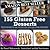 155 Gluten Free Desserts: Delicious and simple, low-sugar, whole food cakes, cookies, pies, brownies, puddings, snacks and bars.