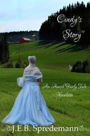 Cindy's Story (An Amish Fairly Tale,  #1)