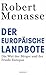 Der Europäische Landbote by Robert Menasse