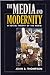 Media and Modernity: A Social Theory of the Media